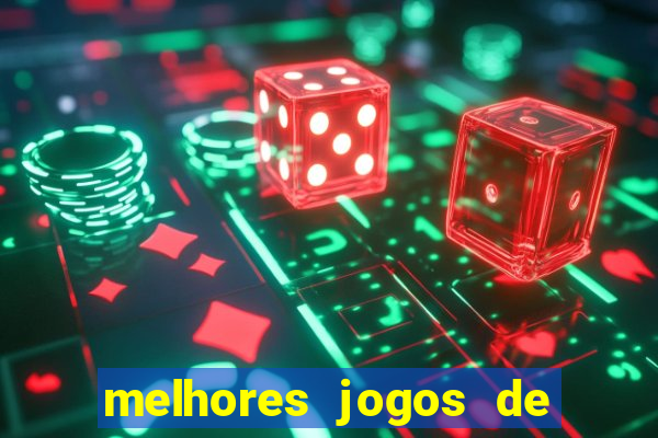 melhores jogos de para android